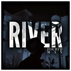 River - Single by Fourth man album reviews, ratings, credits