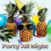 Party All Night album lyrics, reviews, download