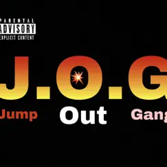 J.O.G (Jump Out Gang) - Single by DeeThaGoat album reviews, ratings, credits