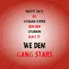 We Dem Gang Stars song lyrics