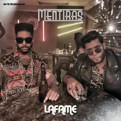 Mentiras - Single by Lafame album reviews, ratings, credits