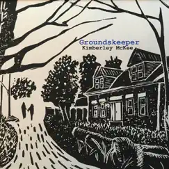 Groundskeeper by Kimberley McKee album reviews, ratings, credits