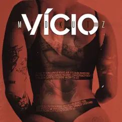 Vício by Madkutz album reviews, ratings, credits