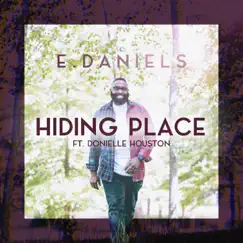 Hiding Place (feat. Donielle Houston) Song Lyrics