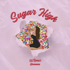 Sugar High - Single by 561renzo & Giovanna album reviews, ratings, credits