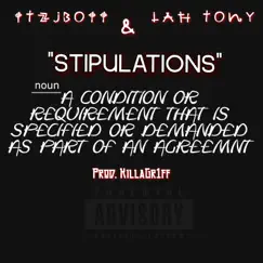 Stipulations (feat. Lah Tony) - Single by Itzjboii album reviews, ratings, credits
