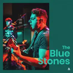 The Blue Stones on Audiotree Live - EP by The Blue Stones album reviews, ratings, credits