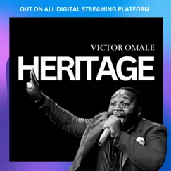 Heritage - Single by Victor Omale album reviews, ratings, credits