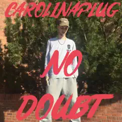 No Doubt - Single by Carolinaplug album reviews, ratings, credits