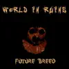 Future Breed - Single album lyrics, reviews, download