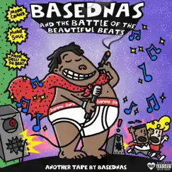 BasedNas and the Battle of the Beautiful Beats - EP by Basednas album reviews, ratings, credits