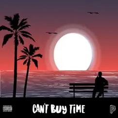 Can't Buy Time - Single by Passport P album reviews, ratings, credits