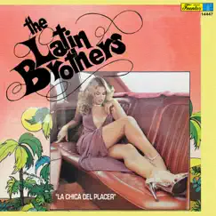 La Chica del Placer (with Vários Artistas) by The Latin Brothers album reviews, ratings, credits