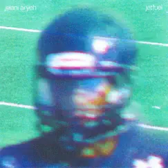 Jetfuel - Single by Jelani Aryeh album reviews, ratings, credits