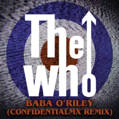 Baba O'Riley (ConfidentialMX Remix) - Single by The Who album reviews, ratings, credits