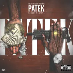 Patek - Single by PraJet Montana album reviews, ratings, credits