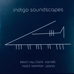 Indigo Soundscapes by Kevin Clark album reviews, ratings, credits