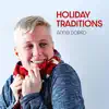 Holiday Traditions - Single album lyrics, reviews, download