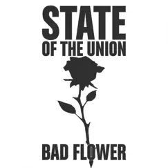 Bad Flower by State of the Union album reviews, ratings, credits