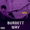 Burdett Way - EP album lyrics, reviews, download