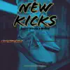 New Kicks (feat. Richie) - Single album lyrics, reviews, download