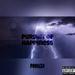 Pursuit of Happiness - Single by Feeh2x album reviews, ratings, credits