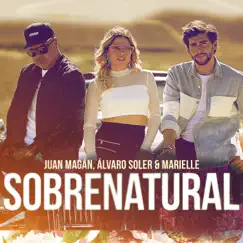 Sobrenatural - Single by Juan Magán, Alvaro Soler & Marielle album reviews, ratings, credits