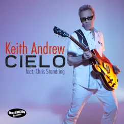 Cielo (feat. Chris Standring) [Radio Edit] Song Lyrics