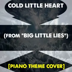Cold Little Heart (From 