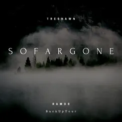 So Far Gone - EP by TreShawn Ramos album reviews, ratings, credits