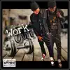 Workout - Single album lyrics, reviews, download