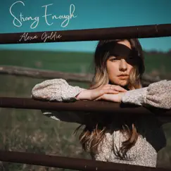 Strong Enough - Single by Alexa Goldie album reviews, ratings, credits