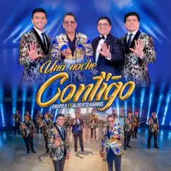 Una Noche Contigo - Single by Grupo 5 & Alberto Barros album reviews, ratings, credits