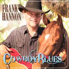 Cowboy Blues - Single by Frank Hannon album reviews, ratings, credits
