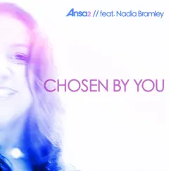 Chosen by You (Worshipful Reprise) [feat. Nadia Bramley] Song Lyrics