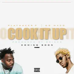 Cook It Up (feat. OG Maco) Song Lyrics