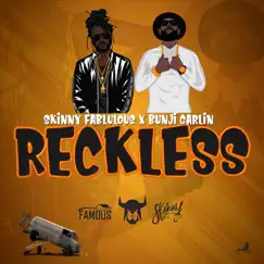 Reckless - Single by Skinny Fabulous & Bunji Garlin album reviews, ratings, credits