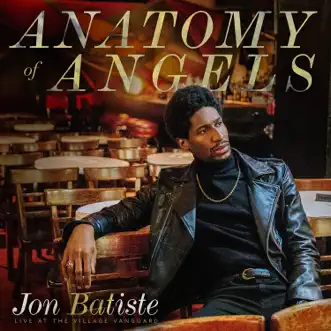 Anatomy of Angels: Live at the Village Vanguard by Jon Batiste album download