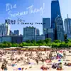 It's a Summer Thang! (feat. Stevio & Chantay Savage) - Single album lyrics, reviews, download