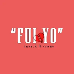 Fui Yo (feat. Crune) Song Lyrics