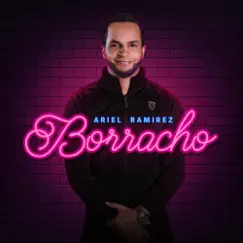 Borracho - Single by Ariel Ramirez album reviews, ratings, credits