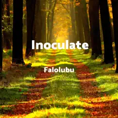 Inoculate - Single by Falolubu album reviews, ratings, credits