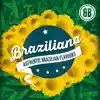 Braziliana album lyrics, reviews, download