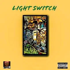 Epic Squeese-Light Switch Song Lyrics