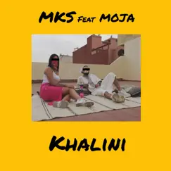Khalini (feat. Moja) Song Lyrics