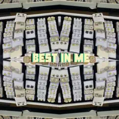 Best in Me (feat. King Famous) - Single by Lfieldz album reviews, ratings, credits