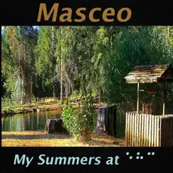 My Summers at E.H.C. by Masceo album reviews, ratings, credits