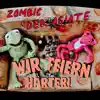 Wir feiern härter! - Single album lyrics, reviews, download