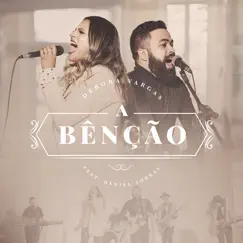 A Benção (feat. Daniel Sobral) - Single by Débora Vargas album reviews, ratings, credits