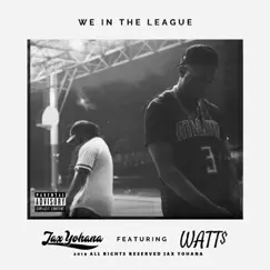 We in the League (feat. Watt$) Song Lyrics